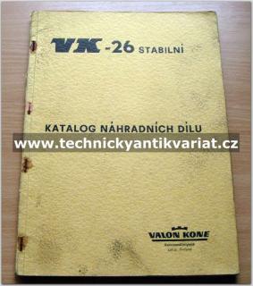 VK 26 stabilní  (katalog náhradních dílu)