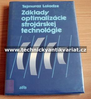 Základy optimalizácie strojárskej technologie (kniha)