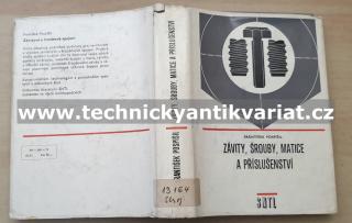 Závity, šrouby, matice a příslušenství - František Pospíšil (1975)