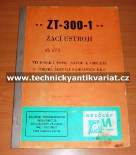 ŽT 300-1 žací ústrojí (technický popis, návod k obsluze a údržbě, seznam náhradních dílů)