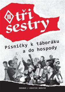 Písničky k táboráku a do hospody (Tři Sestry)