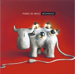 Wohnout : Pedro se vrací (CD)
