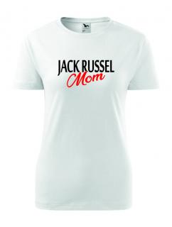 Dámské Tričko s potiskem Jack Russel Mom