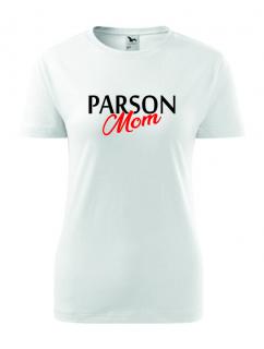 Dámské Tričko s potiskem Parson Russel Mom