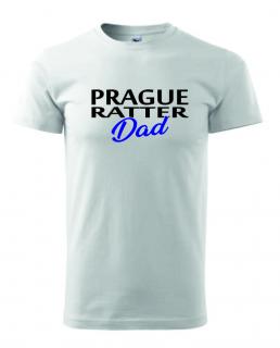 Pánské Tričko s potiskem Prague Ratter Dad