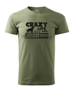 Tričko s potiskem Crazy Labrador