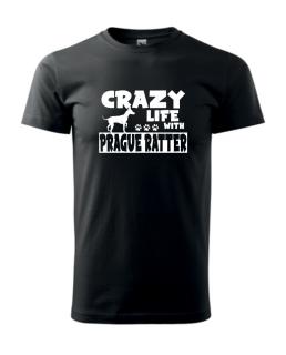 Tričko s potiskem Crazy Prague Ratter