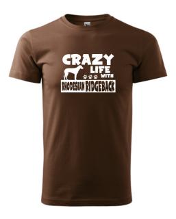 Tričko s potiskem Crazy Ridgeback