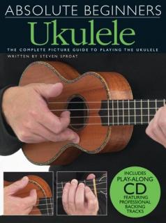 Absolute Beginners Ukulele (Kompletní vyuka v obrazech s CD (AJ))