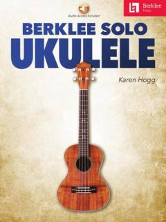 Berklee Solo Ukulele (Tab, noty a audio)