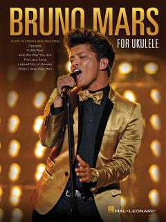 Bruno Mars for Ukulele (15 hits for strumming and singing)
