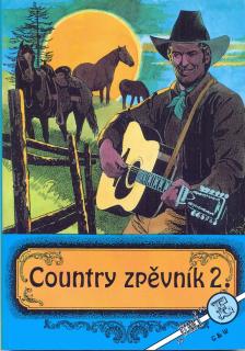 Country zpěvník 2. (100 písní - texty a akordy G+W)