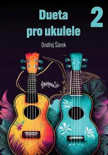 Dueta pro ukulele 2 (Noty a tabulatura)