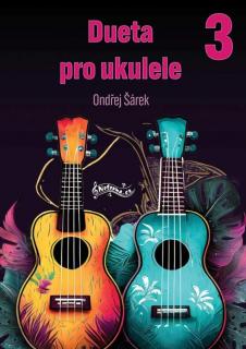 Dueta pro ukulele 3 (Noty a tabulatura)