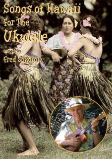 DVD Songs of Hawaii for the Ukulele (Taught by Fred Sokolow)