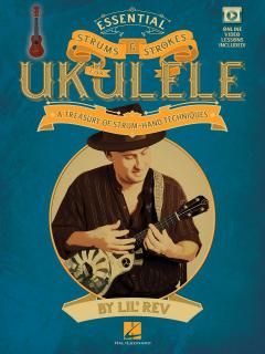 Essential Strums  Strokes for Ukulele (A treasury of Strum-hand techniques)