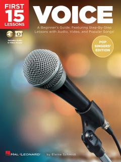 First 15 Lessons - Voice (Pop Singers´s Edition by Elaine Schmidt)