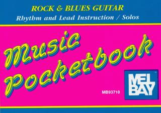 Guitar Music Pocketbook - Rock  Blues (Základy na blues a rock)