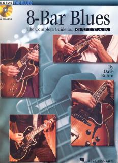 Inside the Blues, 8-Bar Blues (The complete guide for guitar by Dave Rubin)