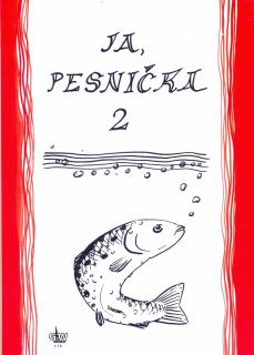 Ja, pesnička 2 (Slovenský zpěvník )