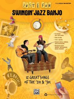 Just for Fun: SwinginˇJazz Banjo (12 great songs of the 20s and 30s)