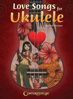 Love Songs for Ukulele (37 Romatické pisničky  AJ)