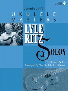 Lyle Ritz - Solos - 15 chord solos (Jumpin Jim´s Ukulele Masters)