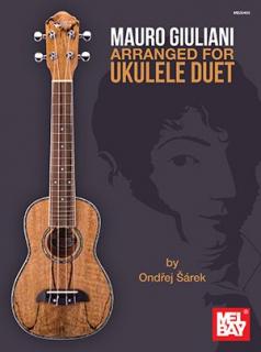 Mauro Giuliani Arranged for Ukulele (Noty a taby od Ondřeje Šárka)
