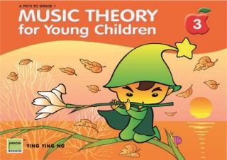 Music Theory for Young Children 3 (Ying Ying Ng AJ)