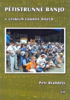 Pětistrunné banjo (V českých country hitech + CD)