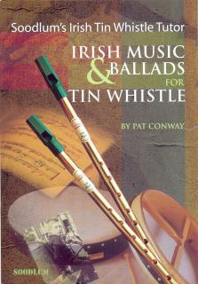 Soodlum´s Irish Tin Whistle Tutor Vol. 2 (Irish music  ballads for tin whistle)