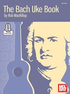 The Bach Uke Book (Noty, taby a audio)