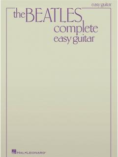 The Beatles Complete Easy Guitar (Texty, akordy a noty - 176 pisníček)