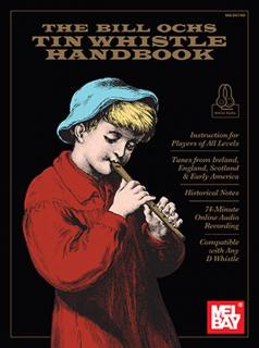The Bills Ochs Tin Whistle Handbook (Introduction for all levels)