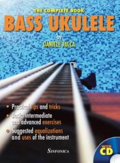 The Complete Book - Bass Ukulele (By Daniel Vacca + CD)