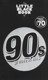 The Little Black Book of 90s Greatest Hits (Sbírka 70 pisníček - Texty a achordy)