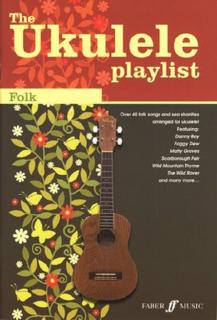 The ukulele playlist: Folk (Sea shanties and folk songs AJ: texty a akordy)