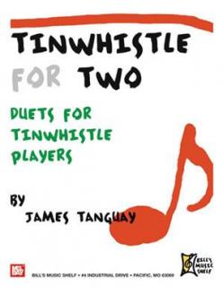 Tinwhistle for Two (By James Tanguay)