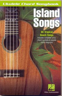 Ukulele Chord Songbook - Island songs (66 tropických pisníček na pláž)