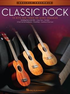 Ukulele Ensemble - Classic Rock (15 Hity na skupinovou hru)