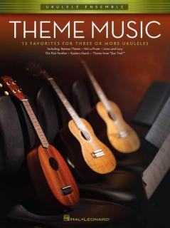 Ukulele Ensemble Theme Music (15 oblíbených melodlie z filmu pro ensemble)