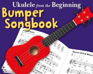 Ukulele from the Beginning - Bumper Songbook (Velký zpěvník: Akordy a texty AJ)