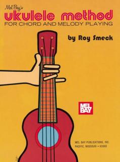 Ukulele Method for Chord and Melody Playing (Roy Smeck)