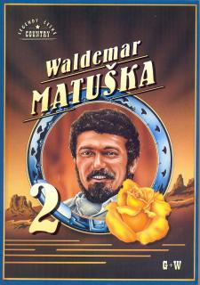 Waldemar Matuška 2 (100 písní, noty, akordy a texty )
