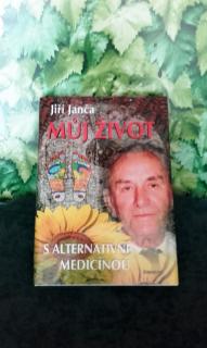 Eminent kniha J.Janča-Můj život s alternativní medicínou
