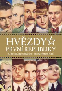 Hvězdy první republiky (druhé doplněné vydání)