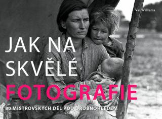 Jak na skvělé fotografie