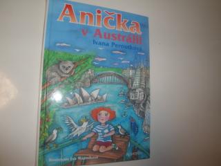 Anička v Austrálii-Ivana Peroutková