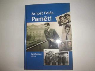 Arnošt Polák Paměti - Jan Machala