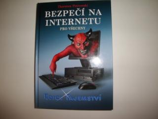 Bezpečí na internetu pro všechny-Thorsten Petrowski (edice tajemství )